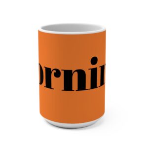 Bright Morning Mug - 15oz Ceramic Coffee Cup for Daily Inspiration